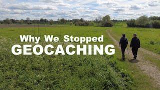 Why Did We Stop Geocaching?