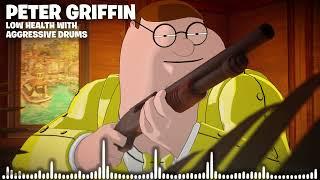 Fortnite Peter Griffin Boss Music Low Health with Aggressive Drums Chapter 5 Season 1