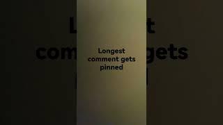 Longest Comment Gets Pinned