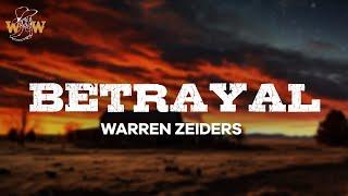 Warren Zeiders - Betrayal Lyrics