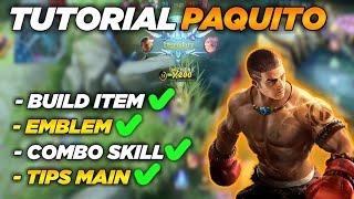 NEW PAQUITO TUTORIAL MOBILE LEGENDS  COMBO SKILL + TIPS TO PLAY PAQUITO IN META NOW