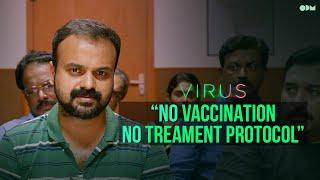 No vaccination No treament protocol  Virus Movie scene  Aashiq Abu  OPM Records