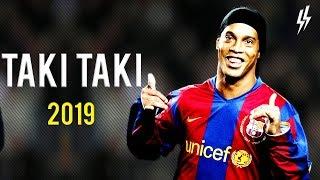Ronaldinho ► Taki Taki - DJ Snake ft. Selena Gomez Ozuna Cardi B ● Sublime Skills & Goals  4K