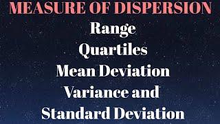 Measure of Dispersion  Range Quartiles Mean Deviation Variance and Standard Deviation
