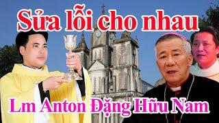 HÃY SỬA LỖI CHO NHAU ĐỪNG HẰN THÙ GHÉN GHÉT MÀ LOẠI TRỪ NHAU