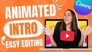 How to make a Youtube INTRO with Animations and Music 2022 Canva PRO