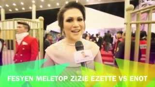 Fesyen Meletop Zizie Ezette Vs Enot