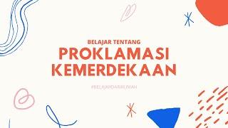 Video Pembelajaran Tema  PROKLAMASI KEMERDEKAAN   Materi 2021