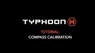 Typhoon H Compass Calibration Tutorial