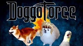 Doggoforce - Through the Borks and Heccs