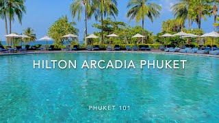 Hilton Phuket Arcadia Resort