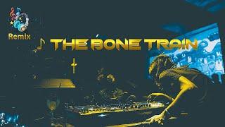 The Bone Train