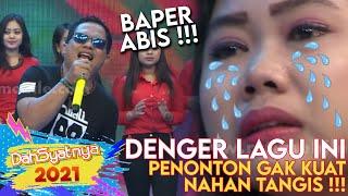 BAPER ABIS  Denger Lagu Ini Bikin Penonton Nangis  DAHSYAT