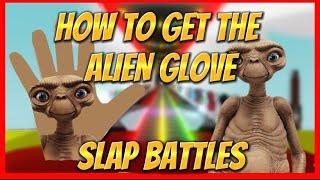 HOW TO GET THE “ALIEN GLOVE” IN SLAP BATTLES NO ROBUX NEW UPDATE NO HACKS