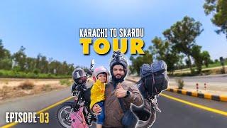 Karachi To Skardu Series  With Family  On Bike  EP-03