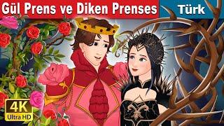 Gül Prens ve Diken Prenses  Rose Prince and Thorn Princess in Turkish  @TürkiyeFairyTales