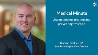 Beacon Medical Minute Understanding treating preventing frostbite