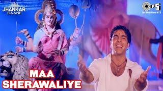 Maa Sherawaliye Tera Sher Aa Gaya Jhankar  Akshay  Sonu Nigam  Navratri Song  Jai Mata Di