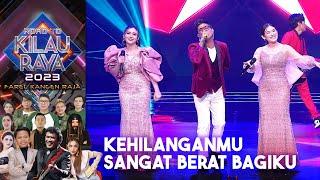 Kangen Band x Sephin x Dara Ayu - Kehilanganmu Berat Bagiku    ROAD TO KILAU RAYA FAREL KANGEN RAJA