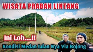 Jalur Menuju Wisata Praban Lintang - Via Bojong Tegal  EXPLORE TEGAL