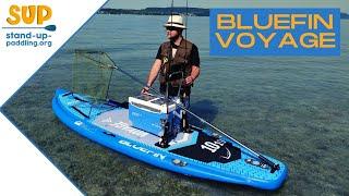 Bluefin Voyage  Das SUP für Angler  SUP Board Test