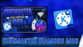 KineMaster Diamond Mod  KineMaster Video Layer Apk No Watermark  KineMaster Pro Apk 2022