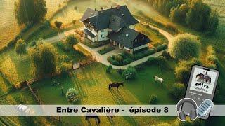 Acheter une maison pour vivre avec poney  #podcastentrecavalières