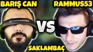 AŞIRI EĞLENCELİ SAKLAMBAÇ #2  BARIŞ CAN vs RAMMUS53