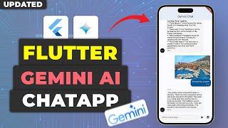 Flutter Google Gemini Chat App Tutorial - Flutter Gemini API Chat Application Guide
