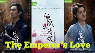 Wallace Chung - The Emperor’s Love 2023《倾城亦清欢》Synopsis Upcoming Chinese Drama