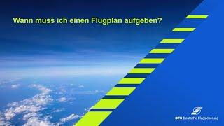 AIS-C Wann muss ich einen Flugplan aufgeben?