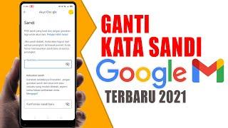 Cara Mengganti Kata Sandi Akun Google atau Gmail