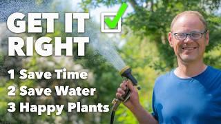 Water Your Garden the Right Way Stop Killing Your Plants