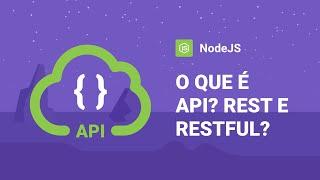 What is an API? REST and RESTful?  MaykBrito