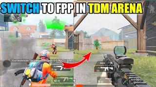 Fpp In Tdm Enable Fpp In Tdm Arena BGMI Gameplay 