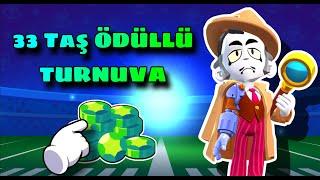 33 TAŞ ÖDÜLLÜ TURNUVA   #brawlstars #çekiliş