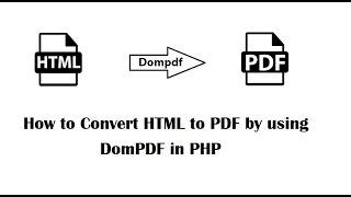 How to Convert HTML to PDF by using DomPDF in PHP