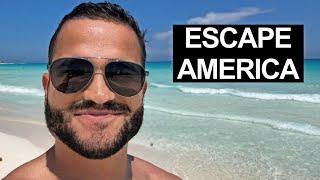 Escape USA Top 3 Countries for Americans