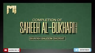 Shaykh Saleem Dhorat - Completion of Saheeh Al-Bukhari Feb 2023