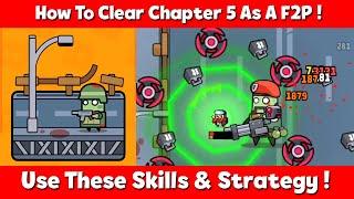 How To Clear Chapter 5 As F2P In Survivor.io With Best Skills