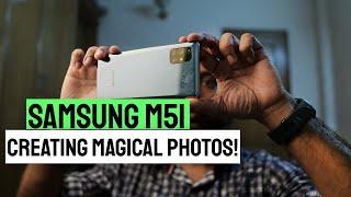 Samsung M51 Photography Tips & Tricks  Creating Magical Images