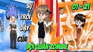 Tập dài 01 - 21 Sự trỗi dậy của đội quân Zombie  Ngọc Đức Review