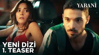 Yabani 1. Teaser  Yakında FOXta @YabaniDiziResmi