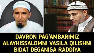 YUSUF DAVRON PAYGAMBARLARNI VASILA QILISHNI BIDAT DEGANIGA RADDIYA.