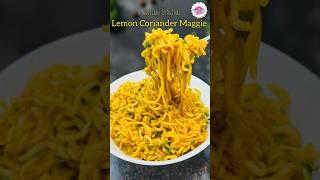 #shorts Trending Lemon Coriander Maggie #viralmaggie #easysnack #nestlemaggi