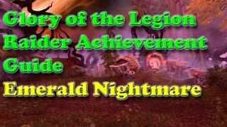 Glory of the Legion Raider Achievement - Emerald Nightmare Guide