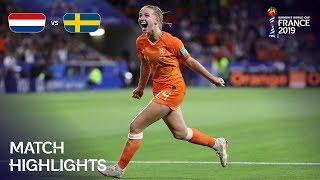 Netherlands v Sweden  FIFA Women’s World Cup France 2019  Match Highlights