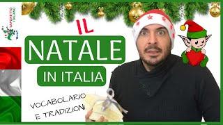 Il Natale in Italia  Vocabolario e tradizioni di Natale in Italia