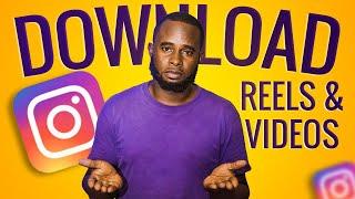 How to Download Instagram Reels & Videos in 2024 Easy Steps