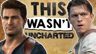 Why The Uncharted Movie Isn’t Really An Uncharted Movie